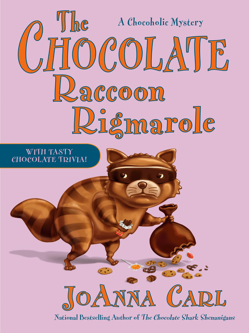 Title details for The Chocolate Raccoon Rigmarole by JoAnna Carl - Available